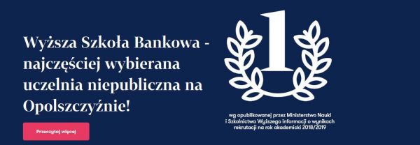 Wyższa Szkoła Bankowa najczęściej wybieraną uczelnią niepubliczną na Opolszczyźnie