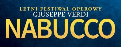 Letni Festiwal Operowy NABUCCO