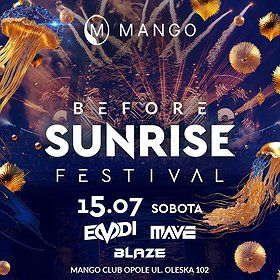 Before SUNRISE x Mango Opole - Evodi %2F Mave %2F Blaze