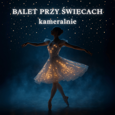 Balet przy świecach kameralnie